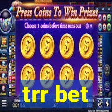 trr bet